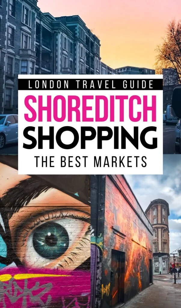 best markets in shoreditch - best street food markets in shoreditch - best markets in east london - best street food markets in london - best markets in london - best vintage markets in london - best vintage markets in shoreditch - brick lane market - best cafes in shoreditch - best shopping areas in london - london shopping spots - best vintage clothes in london - best street food in london - unique things to do in london for teenagers - best shopping streets in london - best markets in london - best things to do in shoreditch east london - best things to do in brick lane