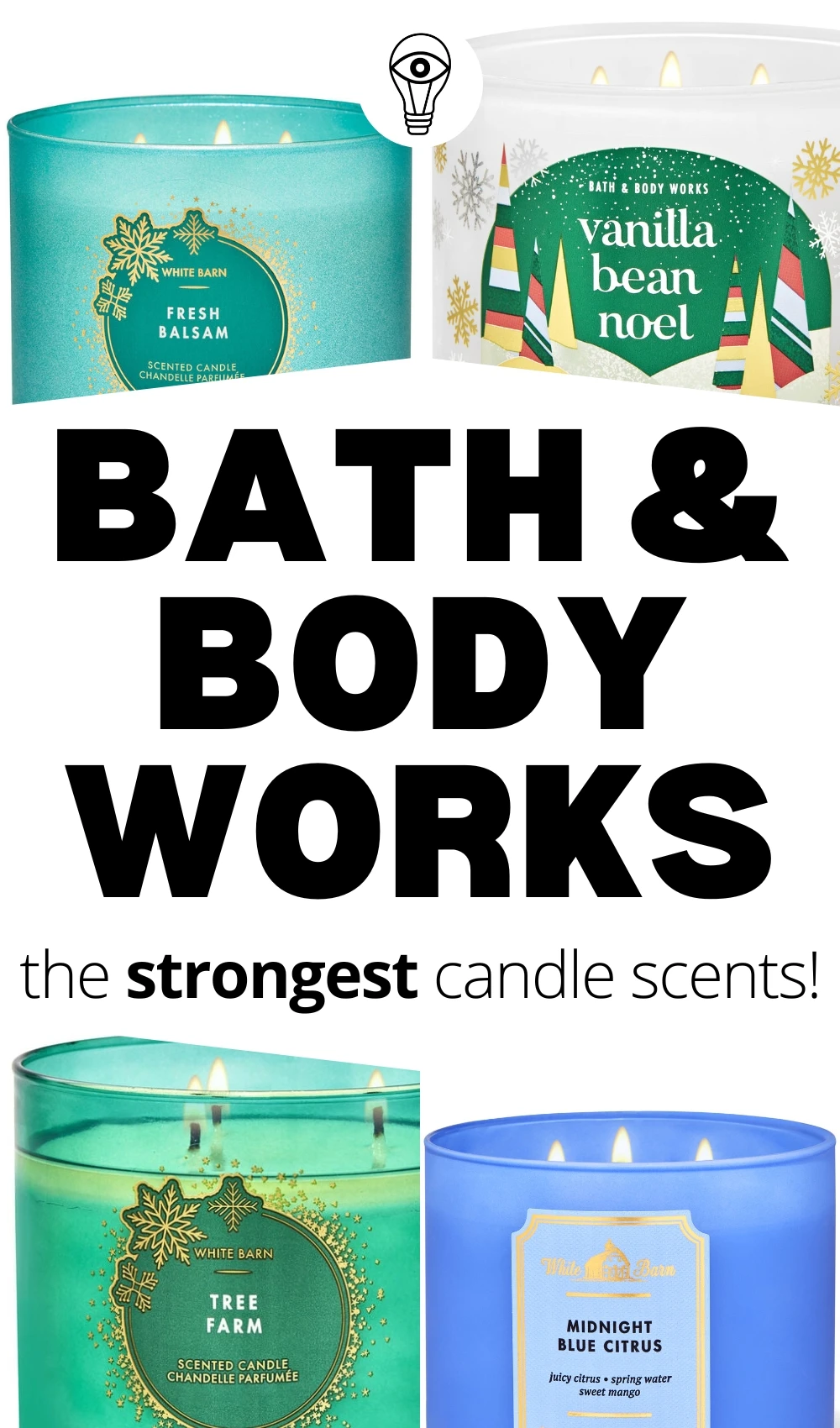 16 Best Bath and Body Works Candles: Strongest Scents