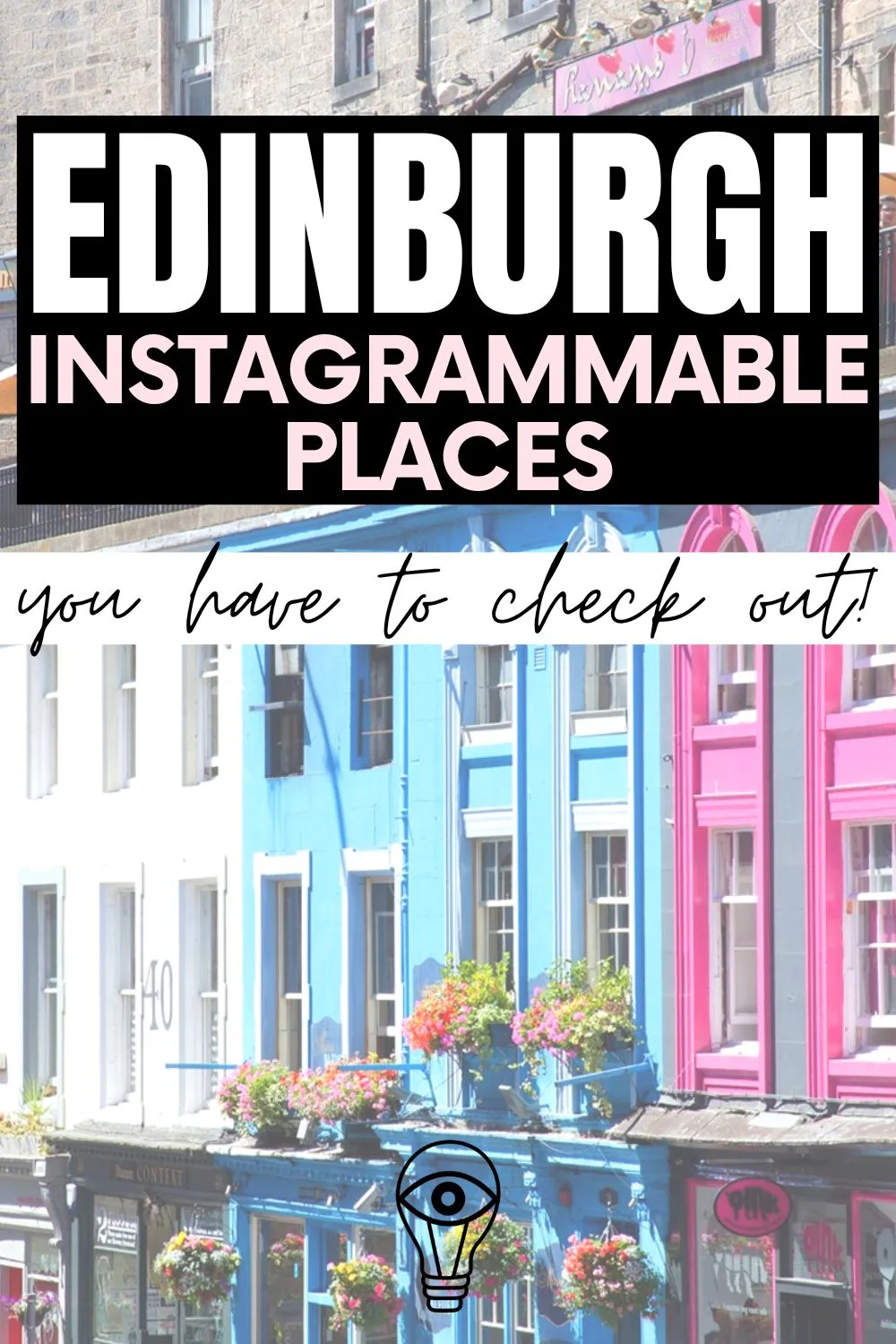 most instagrammable places in edinburgh scotland - what to do in edinburgh - best things to do in edinburgh scotland - most colorful places in edinburgh - most instagrammable cafes in edinburgh - best viewpoints in edinburgh - best photo spots in edinburgh - best photography spots in edinburgh - most beautiful places to visit in edinburgh - victoria street