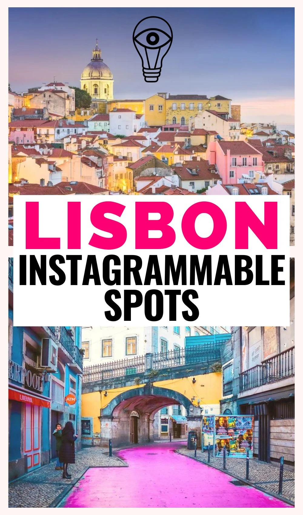 most instagrammable places in lisbon portugal - best things to do in lisbon - most colorful places in lisbon - best photography spots in lisbon - best places to take pictures in lisbon portugal - most beautiful places to visit in lisbon portugal