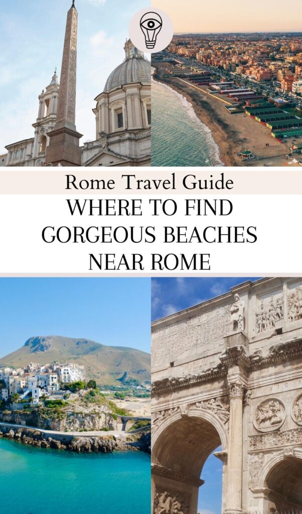 7 Best Beaches Near Rome Easily Accessible By Train