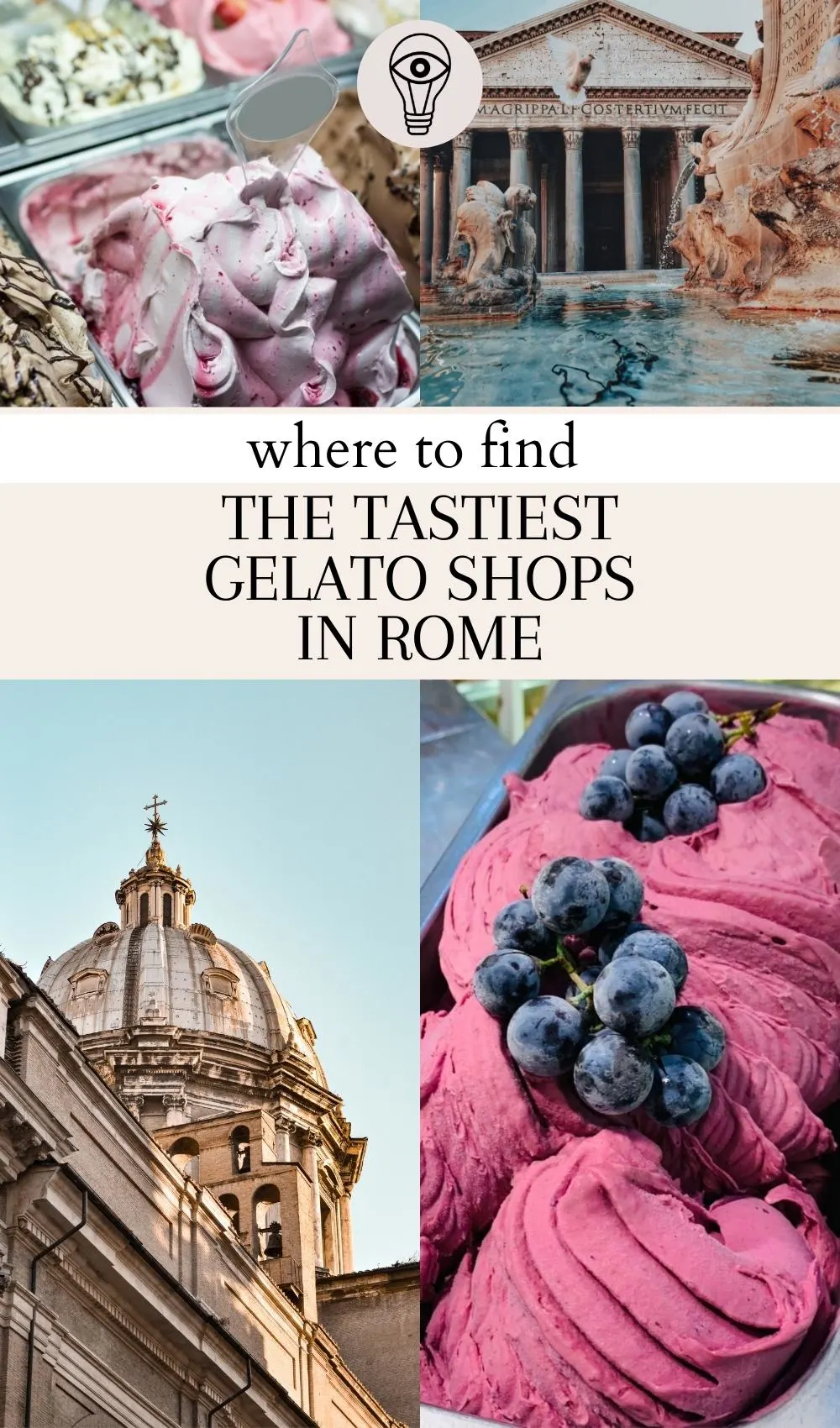 best ice cream in rome - best gelato in rome - best ice cream in rome near pantheon - ice cream near trevi fountain - best gelato in trastevere - oldest gelato in rome - best places to buy ice cream in the center of rome - where to eat in rome - best places to eat in rome on a budget