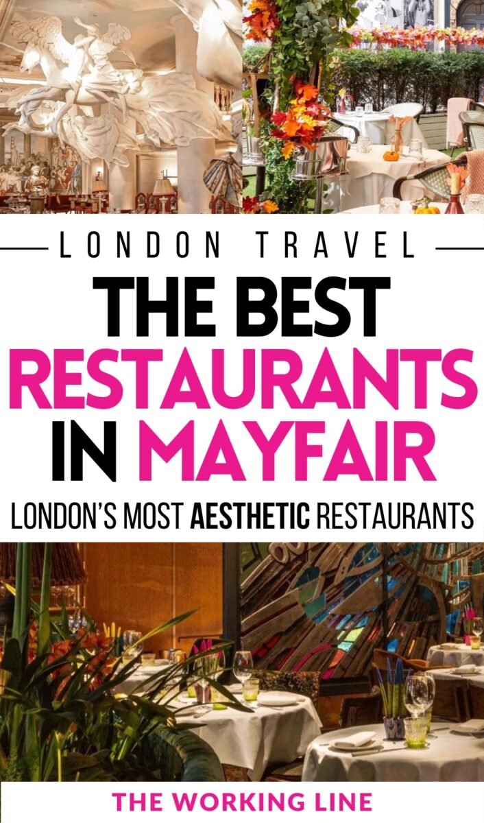 The Most Beautiful Restaurants in Mayfair With Unique Aesthetic