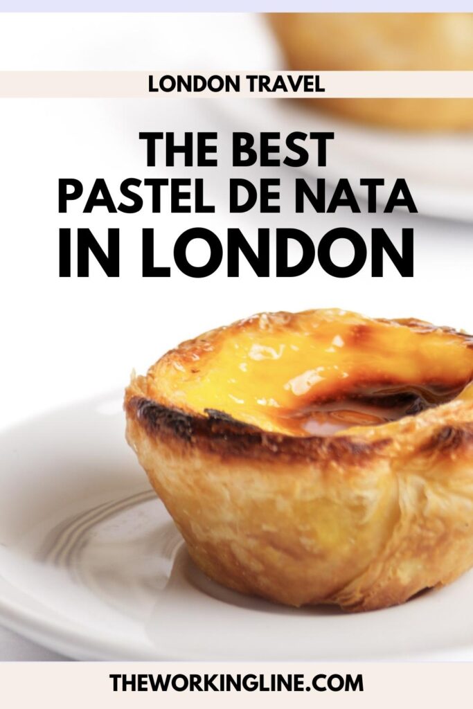 best portuguese bakery in london - best portuguese bakeries in london - best pastel de nata in london - best bakeries in london - pastel de nata covent garden - cafe de nata london - lisboa patisserie notting hill - portuguese pastel de nata in central london - best pastries in london - best portuguese pastries in london - portuguese pastry shop london