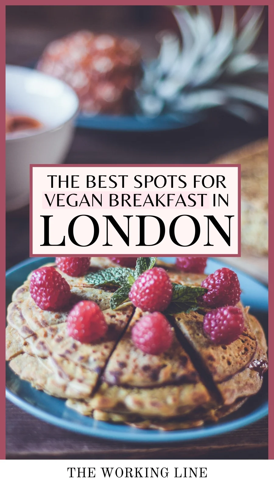 best vegan breakfast in london food guide - affordable vegan brunch london uk - best vegan restaurants london travel guide