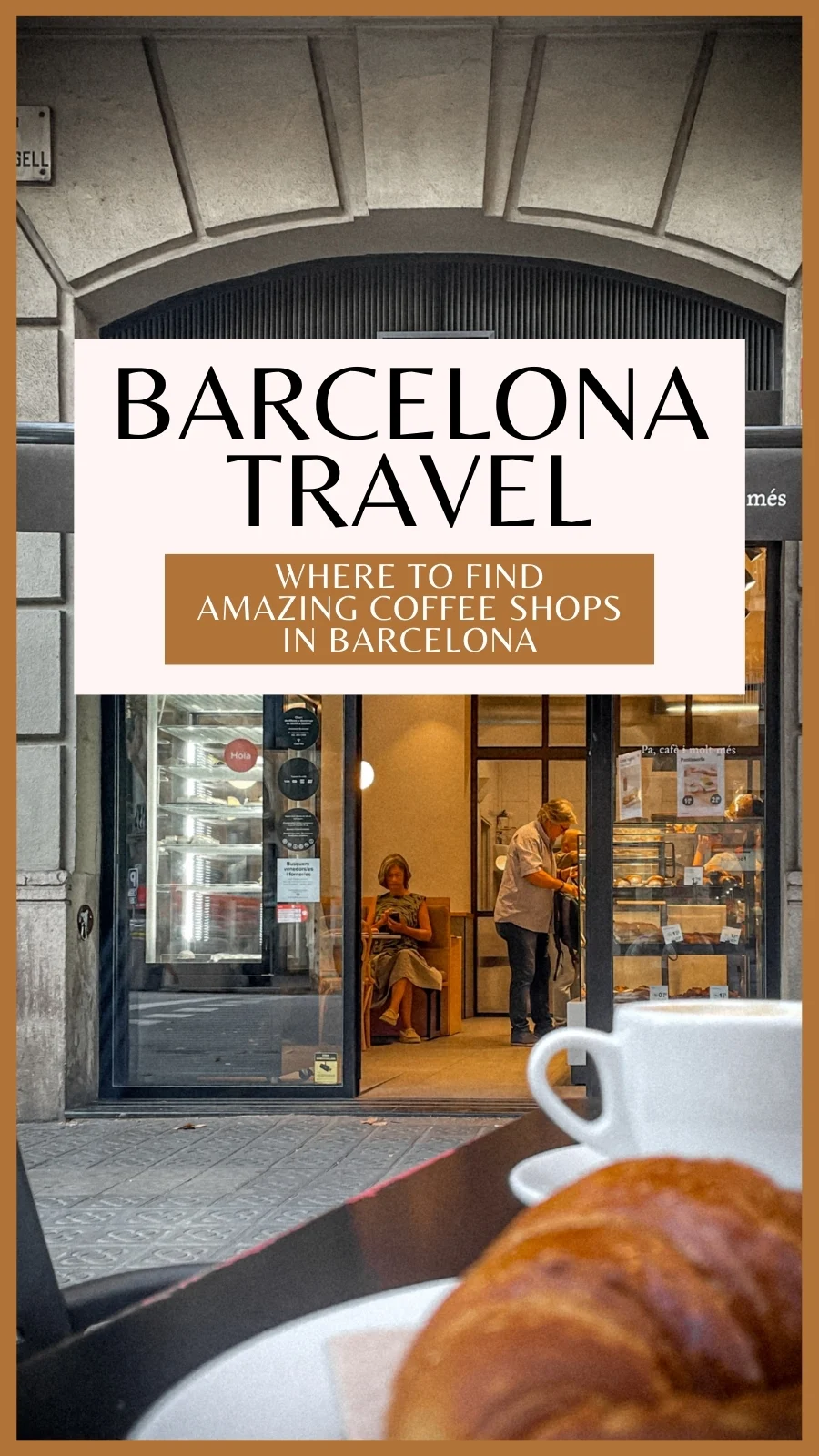 best cafes in barcelona spain - best breakfast in barcelona aesthetic - barcelona travel guide - best restaurants in barcelona bucket list - barcelona hidden food gems - best places to eat in barcelona off the beaten path - best brunch in barcelona - best coffee shops in barcelona cute cafes - best things to do in barcelona - best places to visit in barcelona 