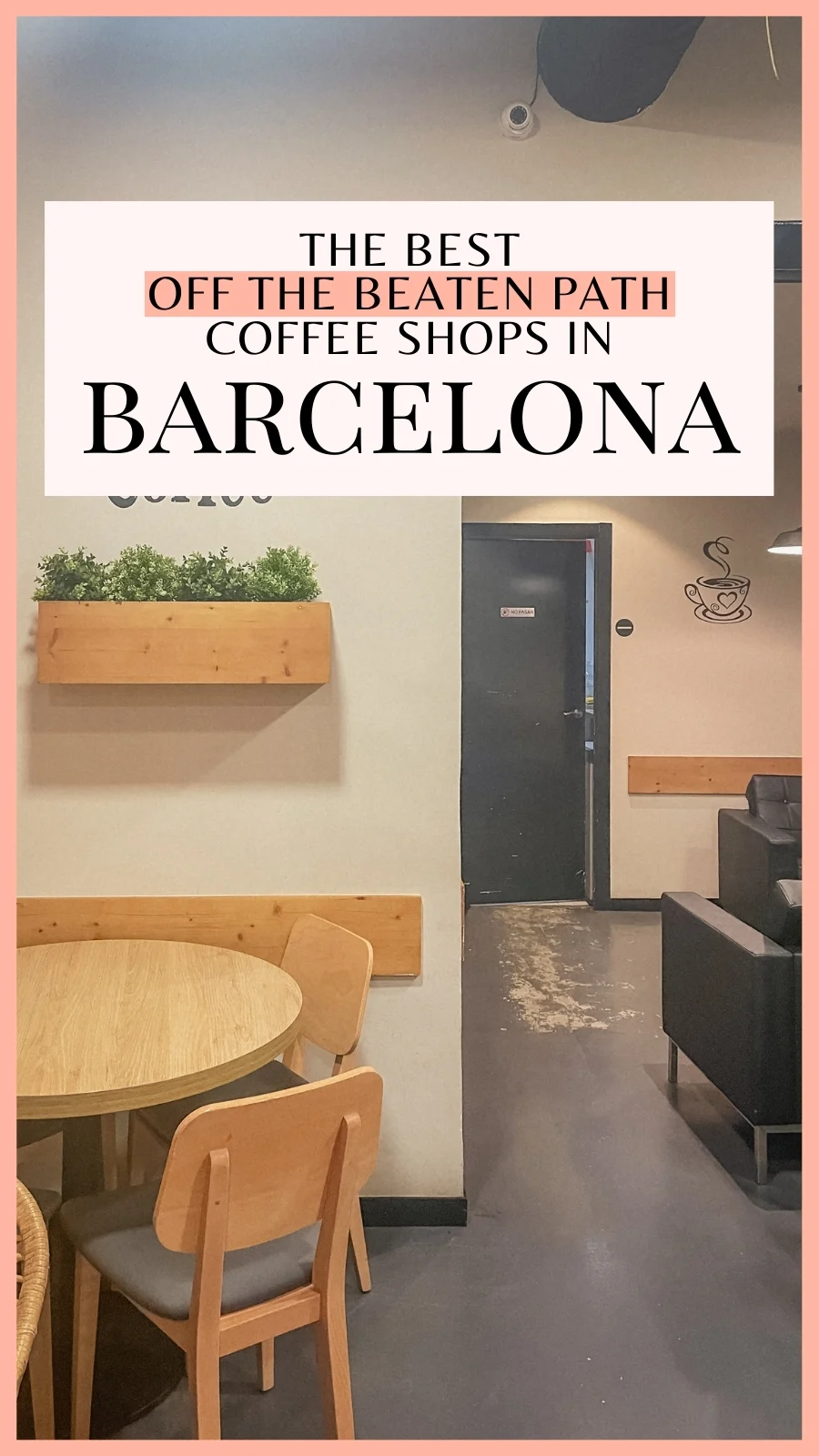 best cafes in barcelona spain - best breakfast in barcelona aesthetic - barcelona travel guide - best restaurants in barcelona bucket list - barcelona hidden food gems - best places to eat in barcelona off the beaten path - best brunch in barcelona - best coffee shops in barcelona cute cafes - best things to do in barcelona - best places to visit in barcelona 