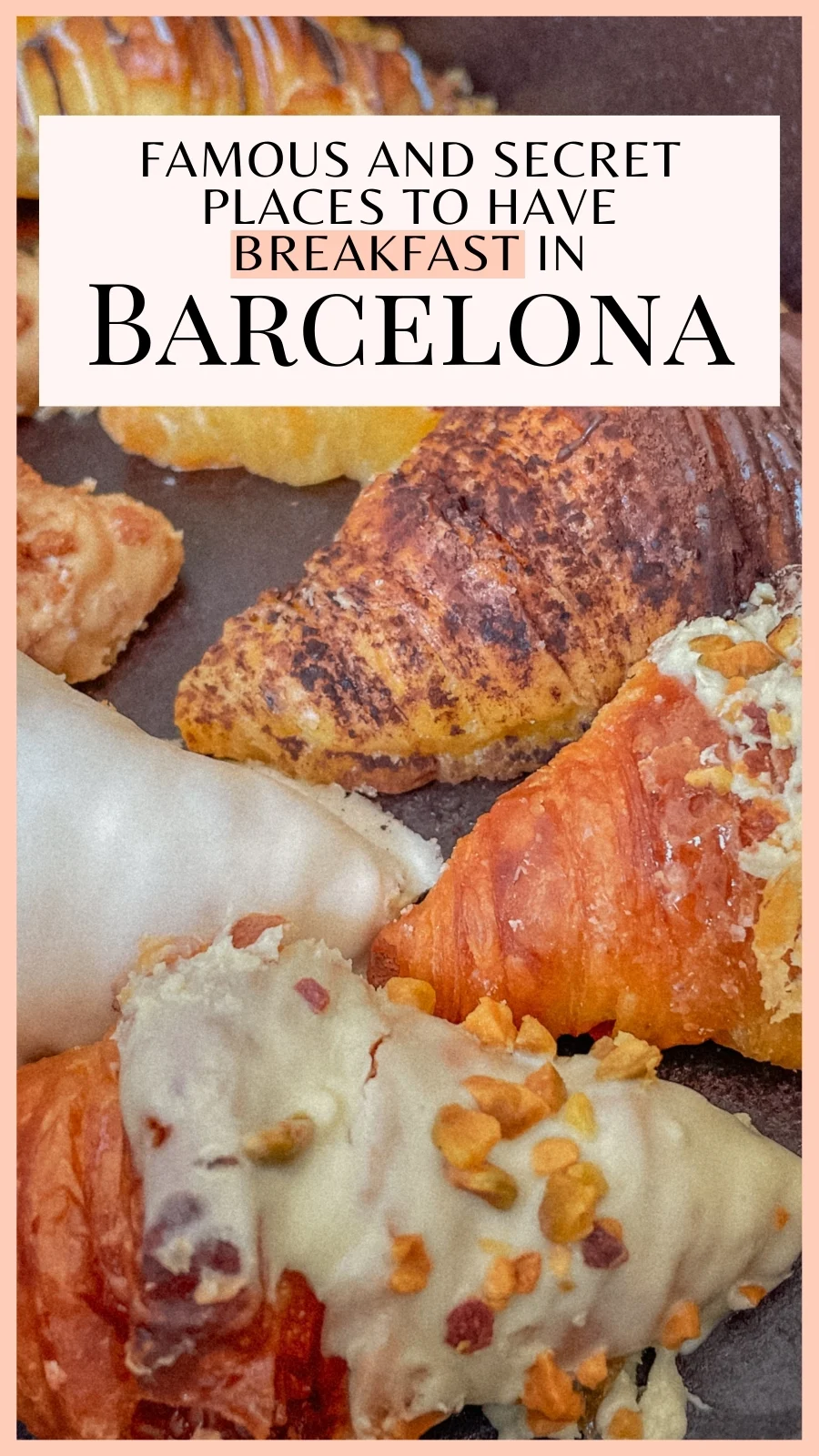 best cafes in barcelona spain - best breakfast in barcelona aesthetic - barcelona travel guide - best restaurants in barcelona bucket list - barcelona hidden food gems - best places to eat in barcelona off the beaten path - best brunch in barcelona - best coffee shops in barcelona cute cafes - best things to do in barcelona - best places to visit in barcelona 