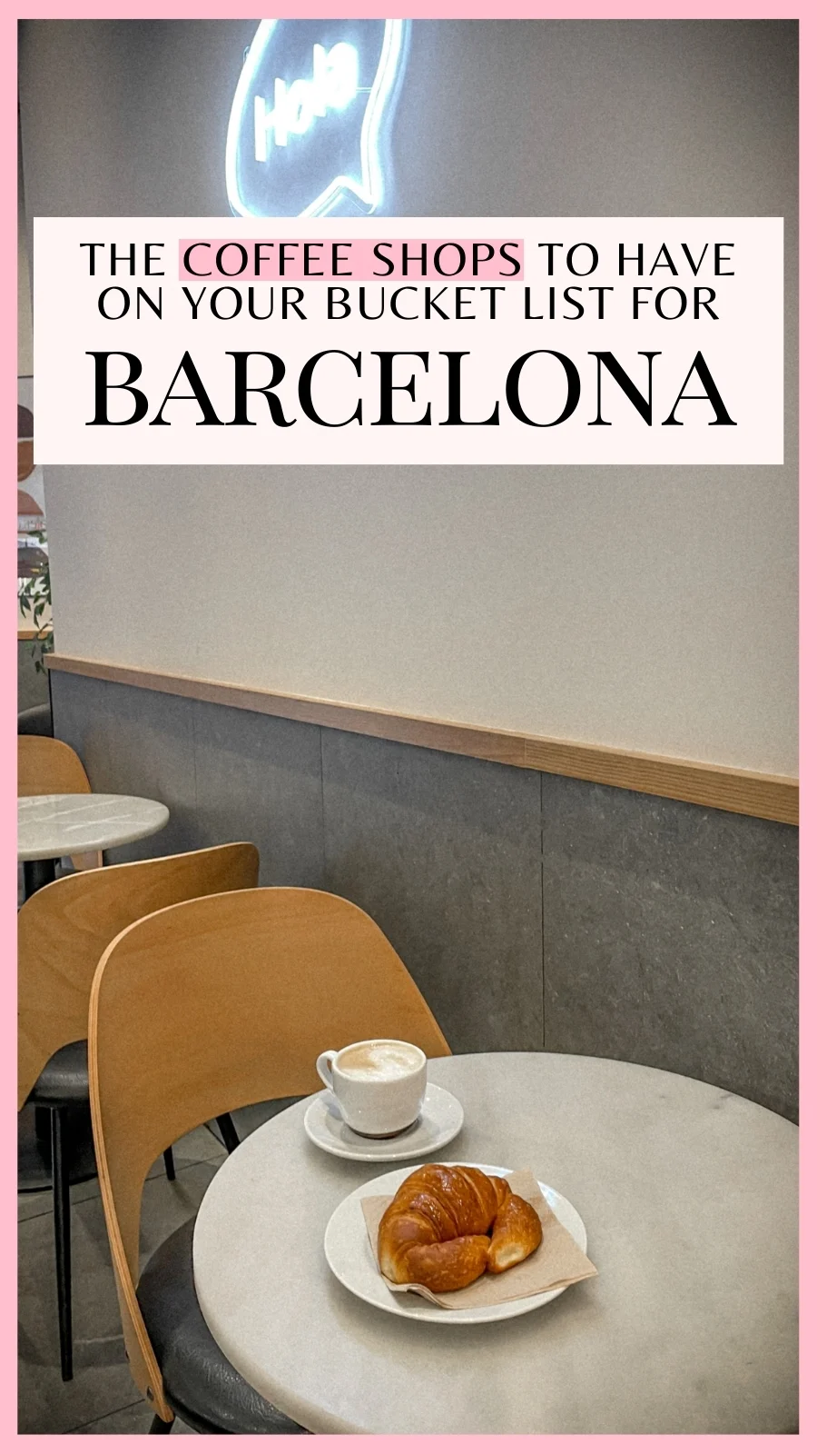 best cafes in barcelona spain - best breakfast in barcelona aesthetic - barcelona travel guide - best restaurants in barcelona bucket list - barcelona hidden food gems - best places to eat in barcelona off the beaten path - best brunch in barcelona - best coffee shops in barcelona cute cafes - best things to do in barcelona - best places to visit in barcelona 