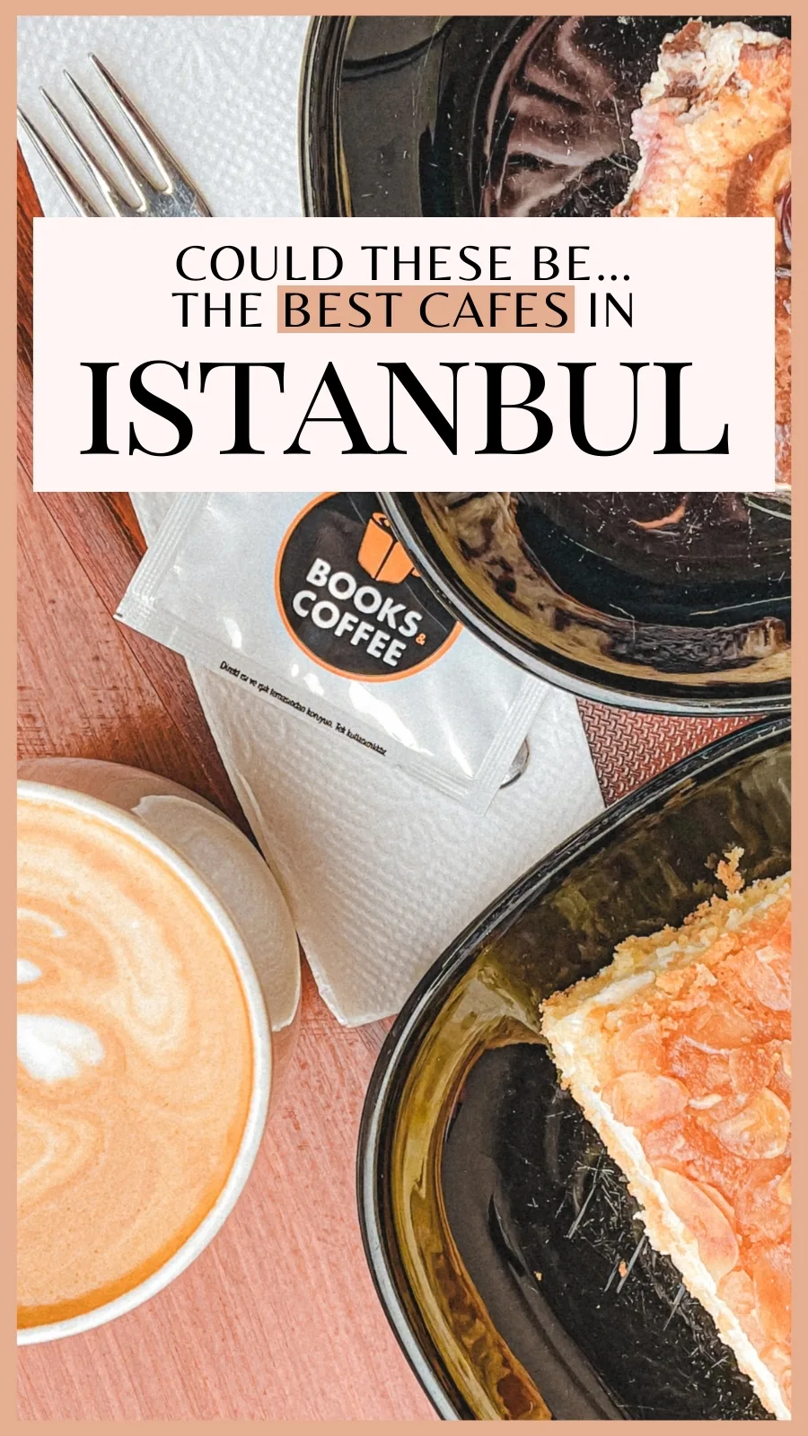 best aesthetic cafes in istanbul turkey - best places to eat in istanbul off the beaten path - best coffee shops in istanbul - best things to do in istanbul turkiye - best restaurants in istanbul - best breakfast in istanbul - best brunch in istanbul instagrammable cafes - istanbul food guide - istanbul travel guide - istanbul bucket list - istanbul food bucket list - must eat places in istanbul - traveling to istanbul for the first time - istanbul itinerary