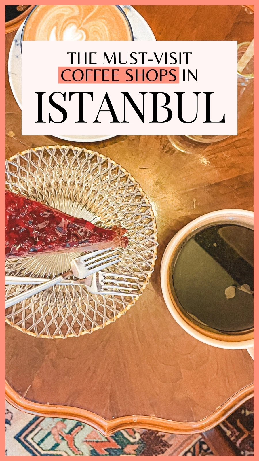 best aesthetic cafes in istanbul turkey - best places to eat in istanbul off the beaten path - best coffee shops in istanbul - best things to do in istanbul turkiye - best restaurants in istanbul - best breakfast in istanbul - best brunch in istanbul instagrammable cafes - istanbul food guide - istanbul travel guide - istanbul bucket list - istanbul food bucket list - must eat places in istanbul - traveling to istanbul for the first time - istanbul itinerary
