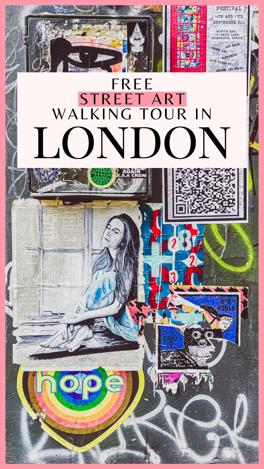 best street art in london street art spots - london travel guide - london bucket list - best things to do in london off the beaten path - secret places in london - best places to see street art in london on a budget - free things to do in london hidden gems - best street art streets in london aesthetic - best street art in brick lane - best street art in shoreditch - best street art in camden town - best street art in soho central london