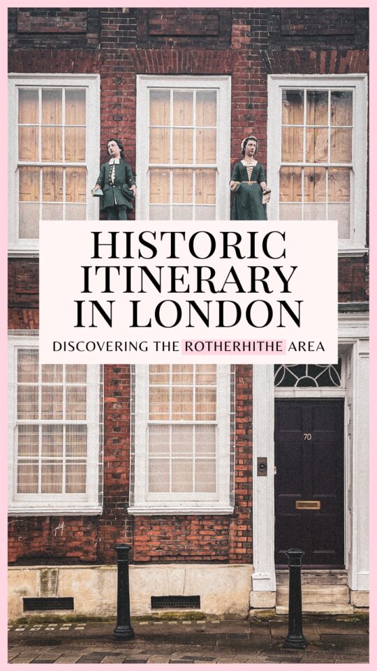 London's Rotherhithe Itinerary: Hidden Gems, History and Landmarks