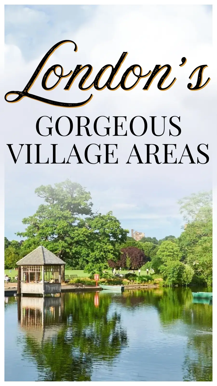 The Cutest Villages in London and Areas That Feel Like Small Towns