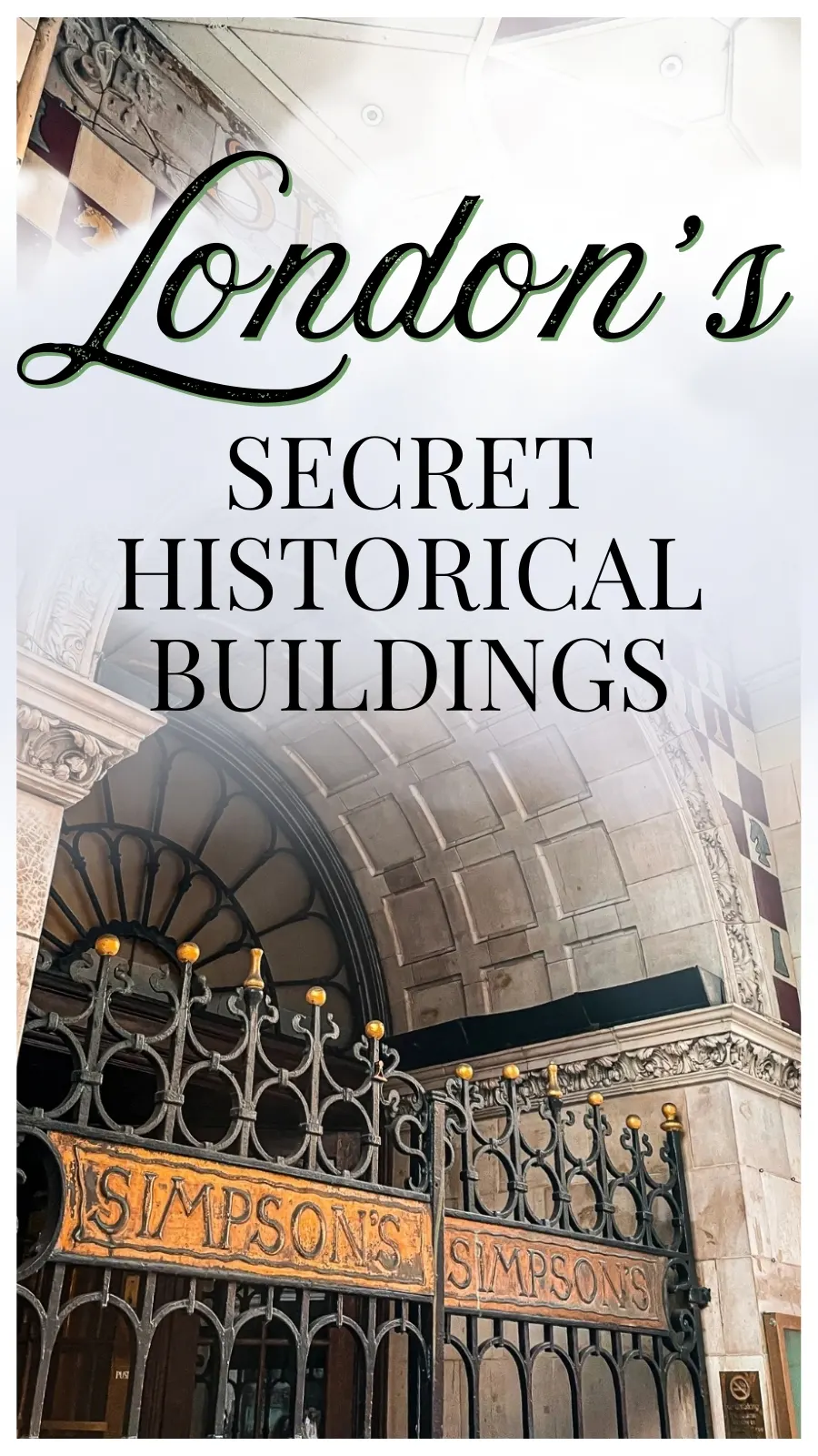 12 Historical Buildings in London That Even Locals Don&rsquo;t Know