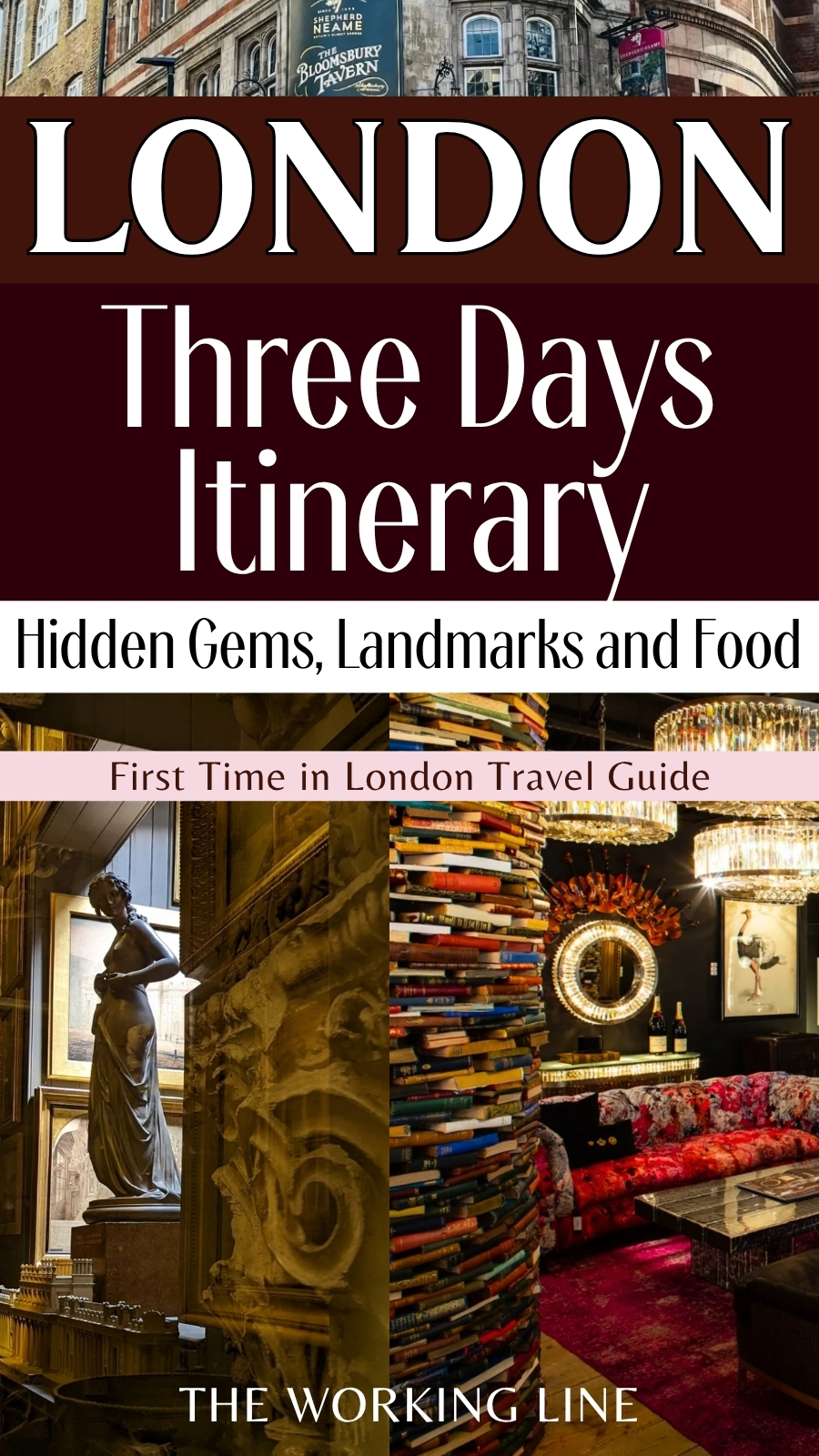 best things to do in 3 days in london itinerary - best landmarks in london aesthetic - best hidden gems in london three days