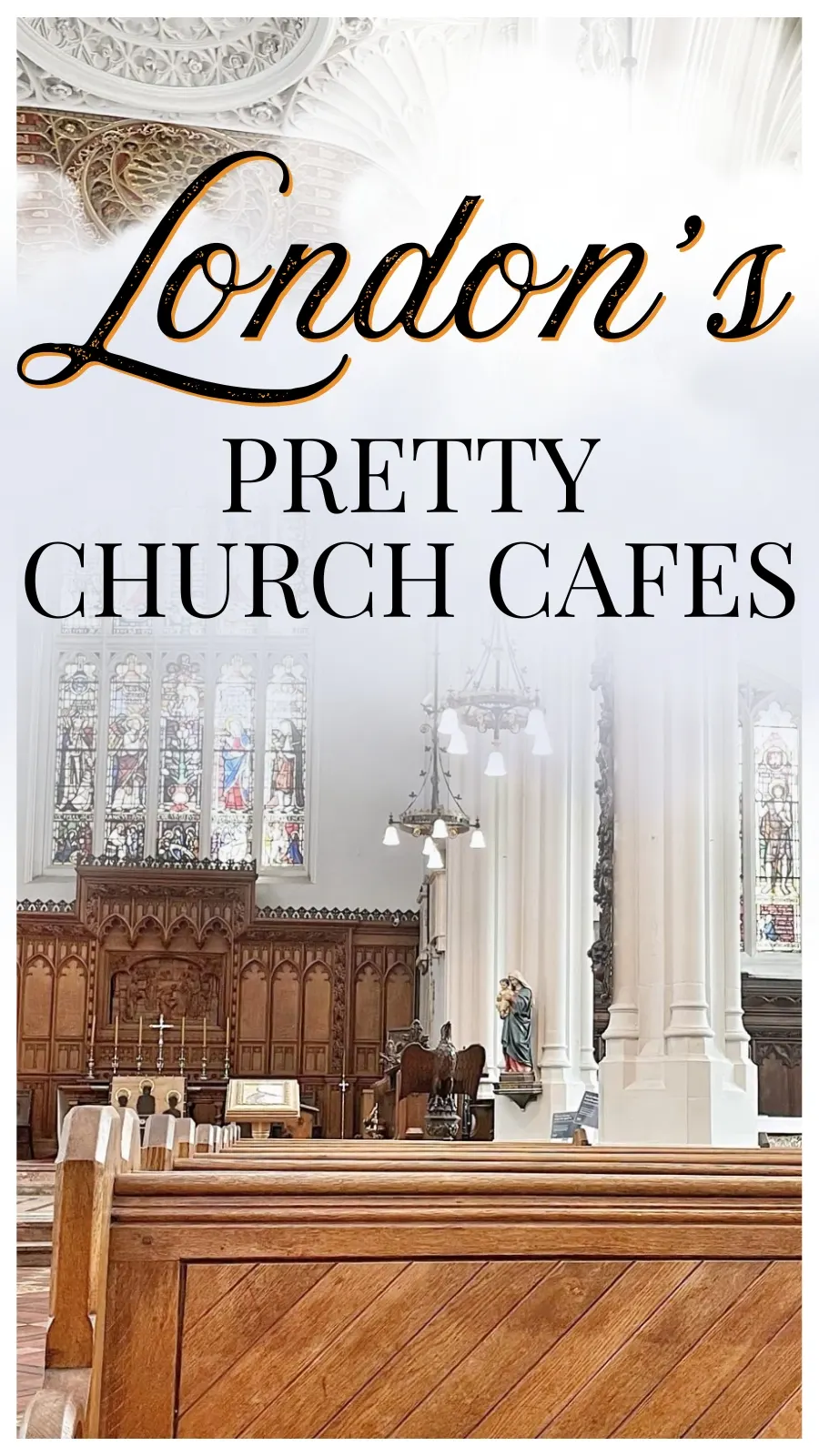 7 Church Cafes in London For Cakes, Coffee and Jaw-Dropping Views