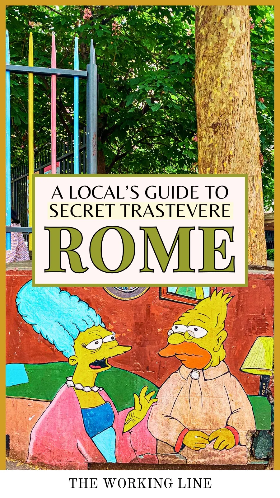 Trastevere, Rome: 12 Hidden Corners of a Famous Neighborhood - most secret places in rome italy aesthetic - free things to do in rome off the beaten path hidden gems