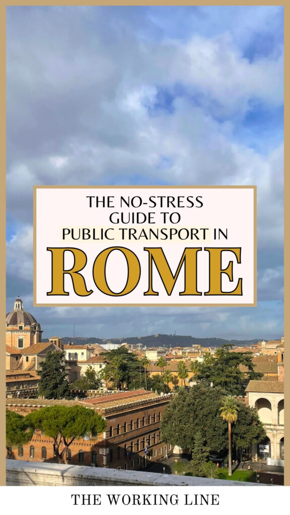 How to Use Rome’s Public Transport (Without Melting Down)