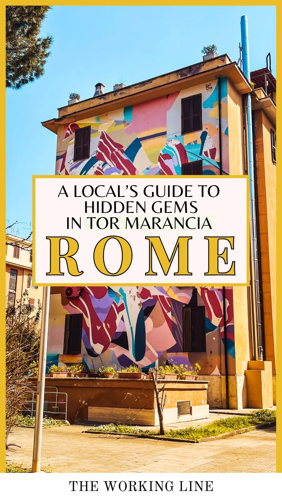 most secret places in rome travel guide - how to visit tor marancia neighborhood in rome aesthetic - best street art in rome off the beaten path secret areas