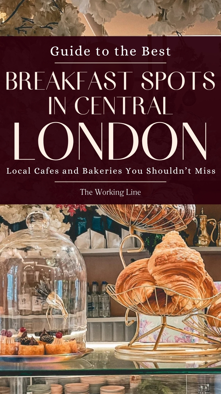 best places in central london to visit - best breakfast in central london - best cafes in london - best cafes in central london brunch spots 