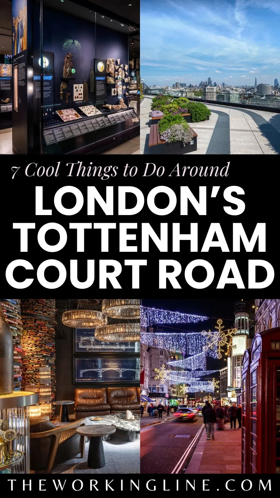 best things to do in tottenham court road central london travel guide - free places to visit in london bucket list - best shops near tottenham court road breakfast and rooftops