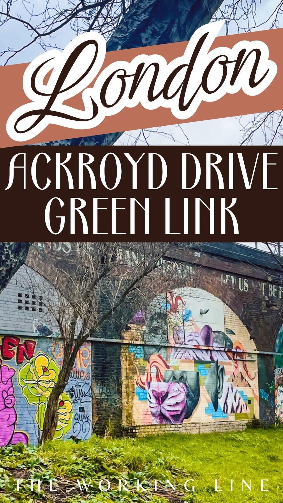 ackroyd drive greenlink east london photos - secret nature reserves in london travel guide - where to see nature in london - hidden gems in london - best street art in london bucket list off the beaten path