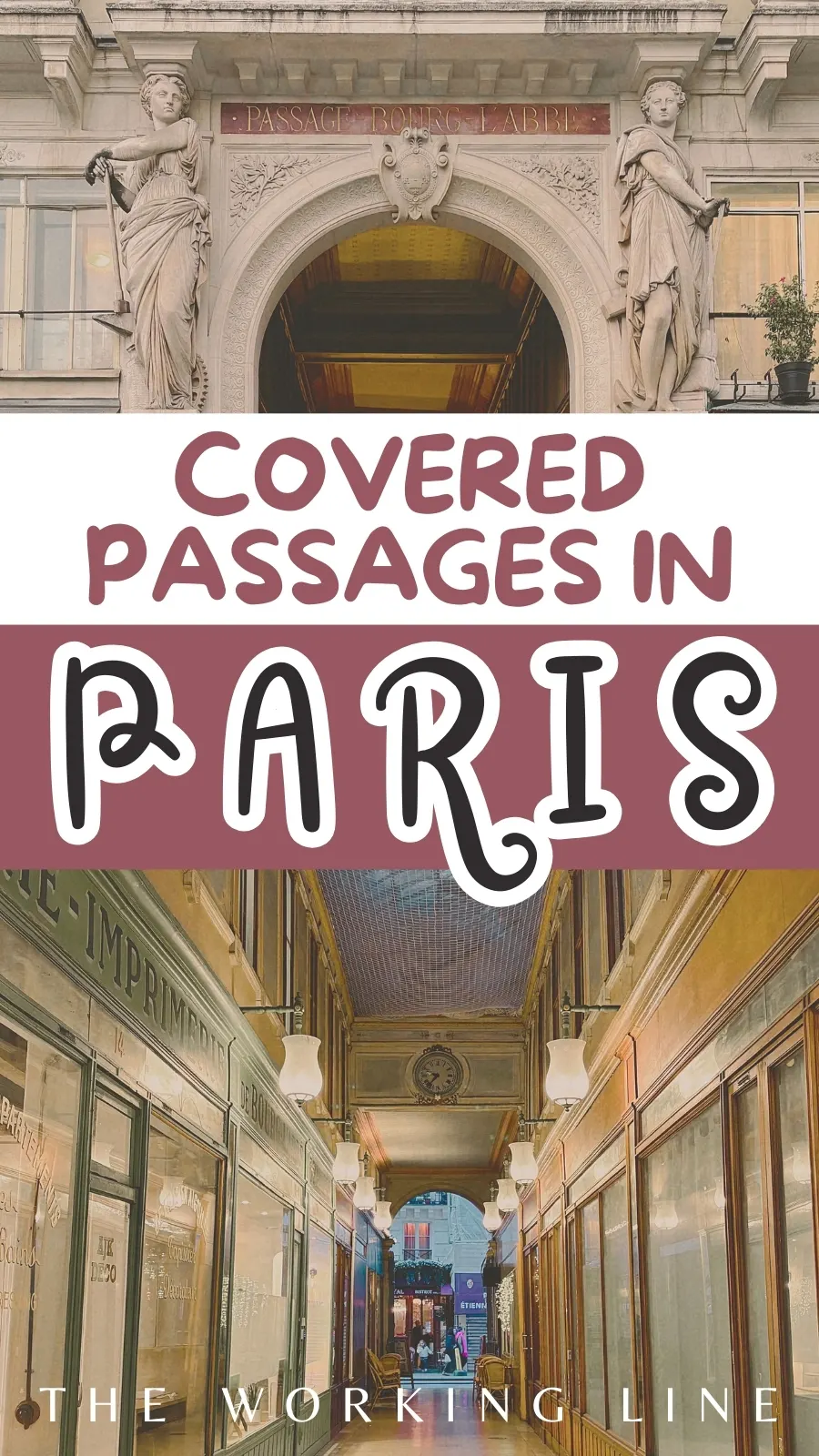 most beautiful covered passages in paris travel guide - best shopping arcades in paris photo spots bucket list - secret historical sites in paris france