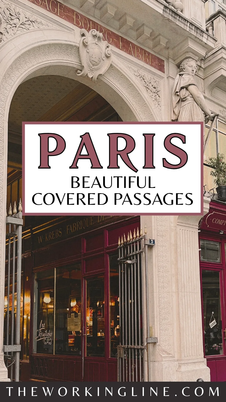 most beautiful covered passages in paris travel guide - best shopping arcades in paris photo spots bucket list - secret historical sites in paris france