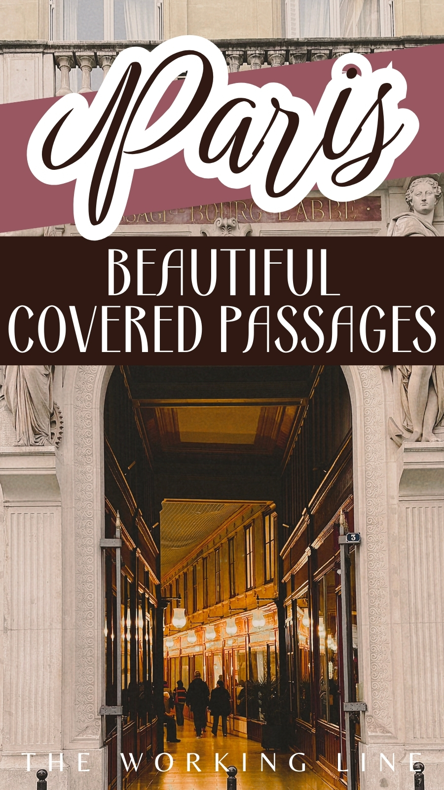 most beautiful covered passages in paris travel guide - best shopping arcades in paris photo spots bucket list - secret historical sites in paris france