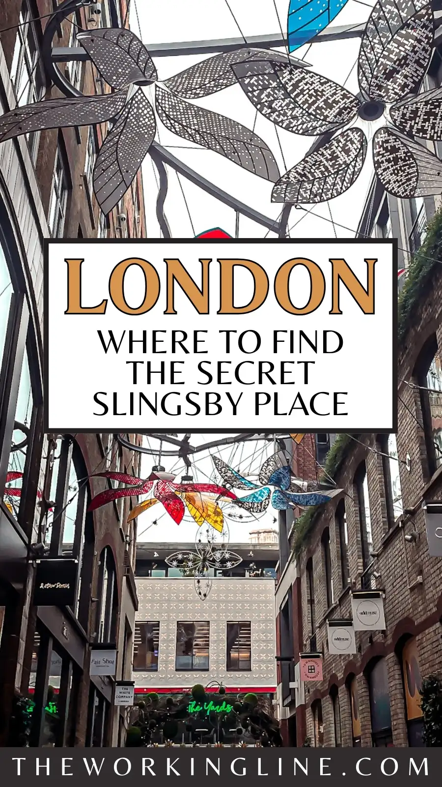 London's Slingsby Place: A Colorful Street in Covent Garden hidden gems - most secret places in london photo spots travel guide bucket list - beautiful places in central london