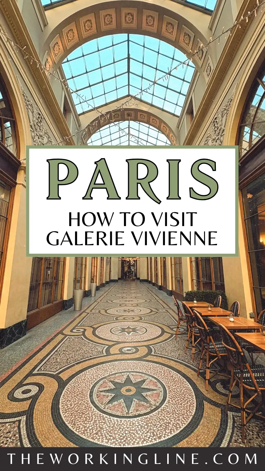 most beautiful covered passages in paris galerie vivienne photos history - best photo spots in paris secret places hidden gems - what to see in paris off the beaten path travel guide bucket list