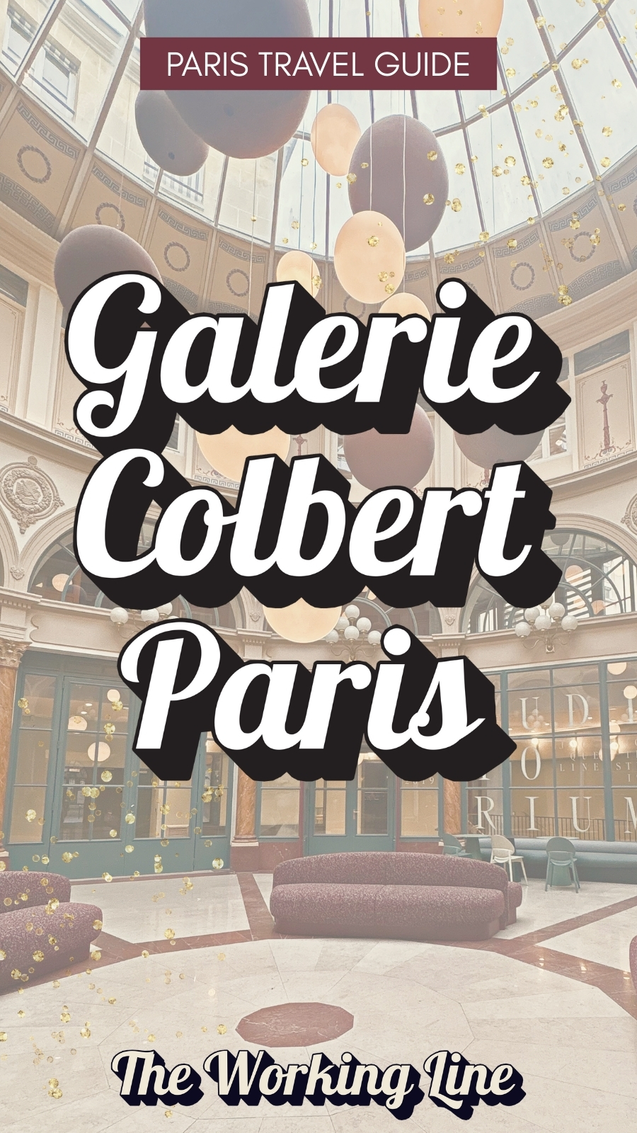 best hidden gems in paris galerie colbert history photos review - secret covered passages in paris travel guide bucket list - beautiful places in paris off the beaten path - beautiful architecture in paris