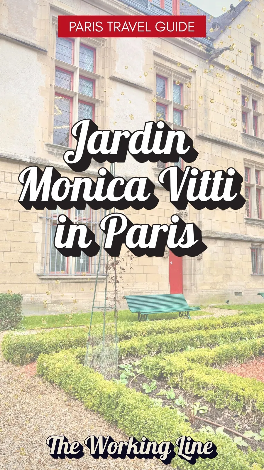 secret gardens in paris jardin monica vitti visit photos review - best hidden gems in paris travel guide bucket list - historic places in paris beautiful architecture medieval spots 