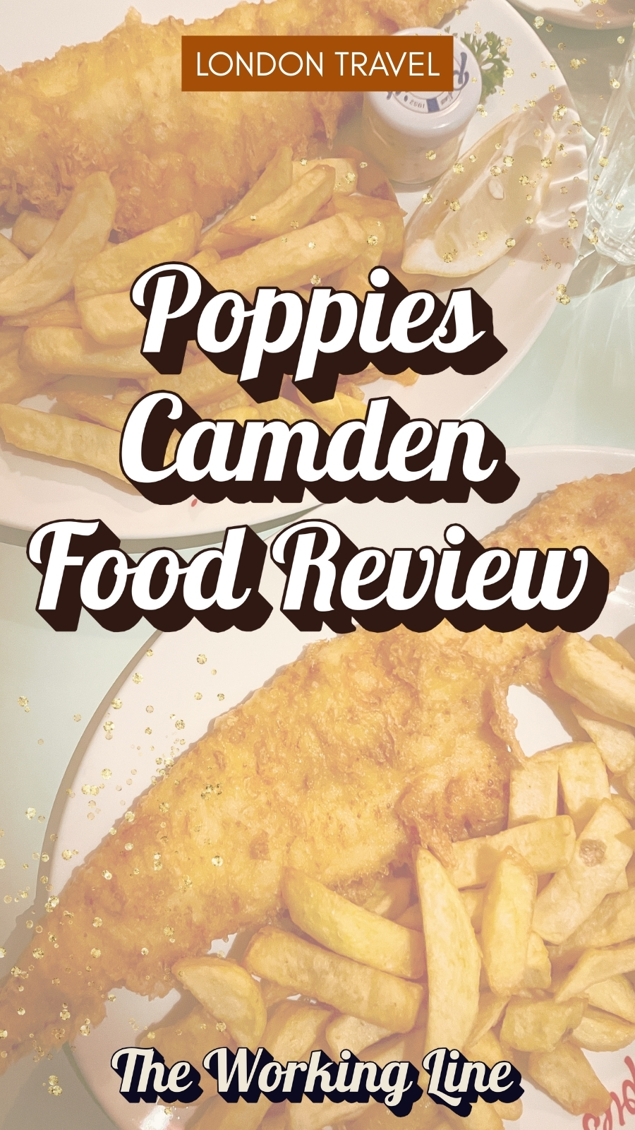 review poppies fish and chips london camden - poppies fish and chips menu - best fish and chips in london - best restaurants in camden town - best places to eat in camden town - best restaurants in london