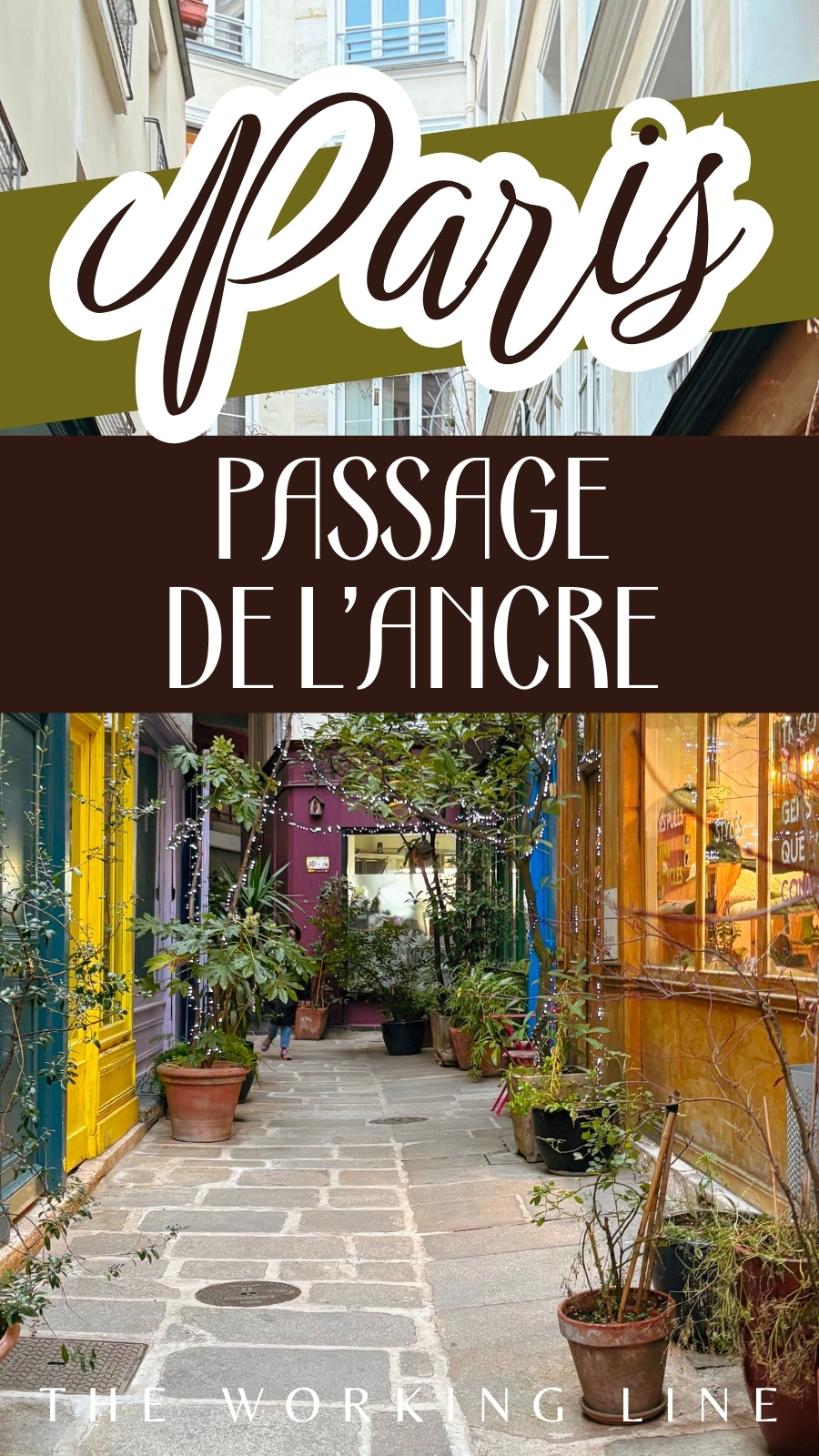 secret alleys in paris passage de l'ancre photos review - hidden villages in paris travel guide bucket list - best things to do in the spring in paris off the beaten path - colorful places in paris